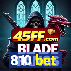810 bet
